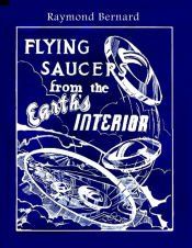 Portada de Flying Saucers from the Earth&acirc;s Interior