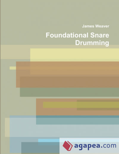 Foundational Snare Drumming