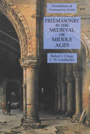 Portada de Freemasonry in the Medieval or Middle Ages