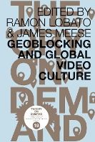 Portada de Geoblocking and Global Video Culture