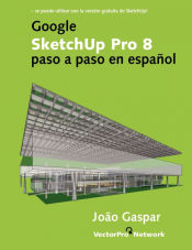 Portada de Google SketchUp Pro 8 paso a paso en español