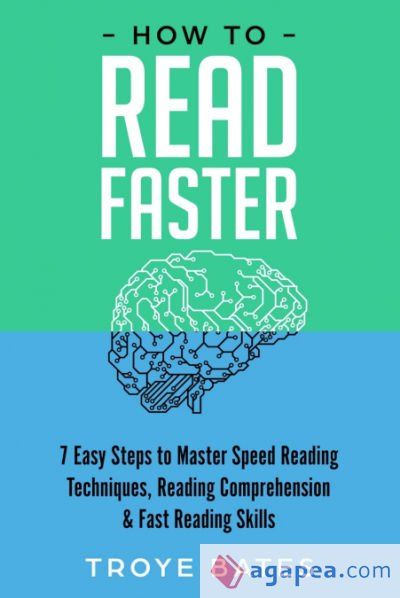 HOW TO READ FASTER: 7 EASY STEPS TO MASTER SPEED READING TECHNIQUES ...