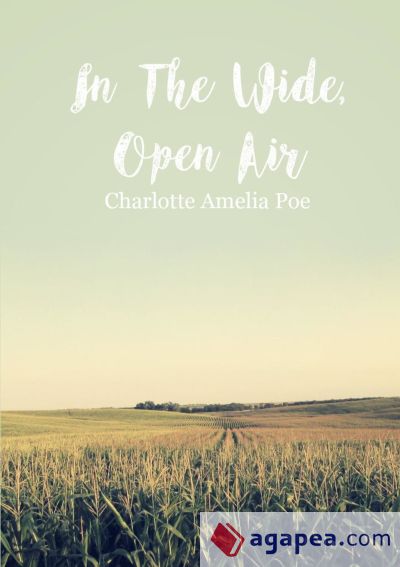 In The Wide, Open Air