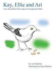 Portada de Kay, Ellie and Ari: Two Scientific Girls and an Exceptional Bird