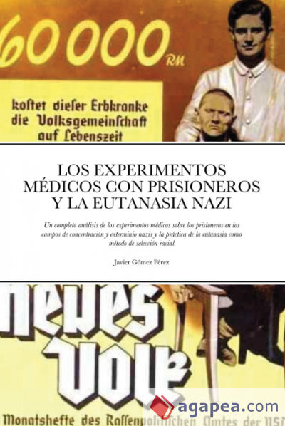 LOS EXPERIMENTOS MEDICOS CON PRISIONEROS Y LA EUTANASIA NAZI