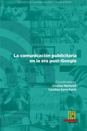 Portada de La comunicación publicitaria en la era post-Google