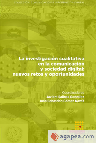 La investigación cualitativa en la comunicación y sociedad digital