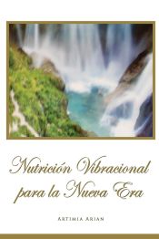 Portada de Nutrición Vibracional para la Nueva Era