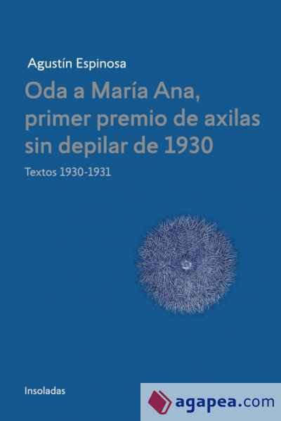 Oda a Maria Ana, primer premio de axilas sin depilar de 1930
