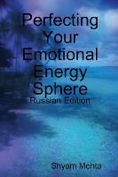 Portada de Perfecting Your Emotional Energy Sphere