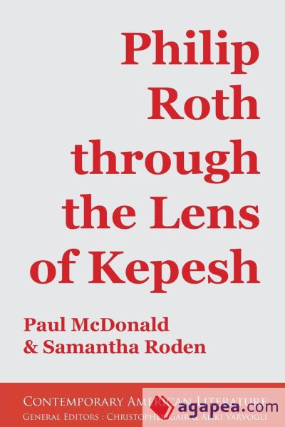 Philip Roth through the Lens of Kepesh