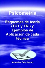 Portada de Psicometría - Esquemas de teoría (TCT y TRI) y Ejemplos de Aplicación de cada técnica