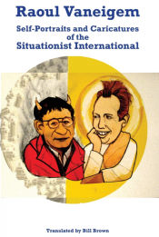 Portada de Raoul Vaneigem: Self-Portraits and Caricatures of the Situationist International