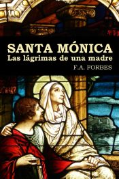 Portada de Santa Mónica. Las lágrimas de una madre