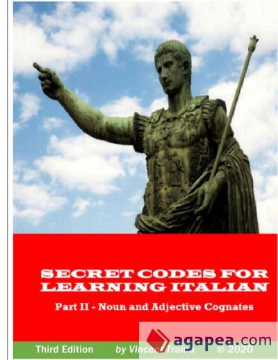 SECRET CODES FOR LEARNING ITALIAN, PART II - NOUN AND ADJECTIVE ...