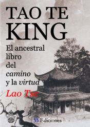Portada de TAO-TE-KING (El Ancestral Libro del Camino y la Virtud)
