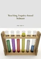 Portada de Teaching Inquiry-based Science