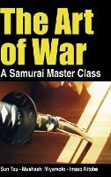 Portada de The Art of War - a Samurai Master Class