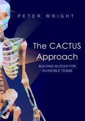 Portada de The Cactus Approach - Building blocks for invincible teams