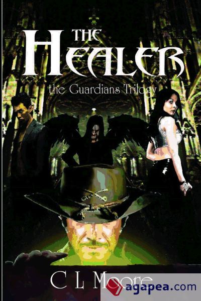 The Guardians - Book 1- The Healer