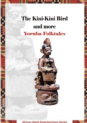 Portada de The Kini-Kini Bird and more Yoruba Folktales