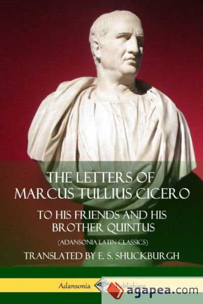 The Letters of Marcus Tullius Cicero