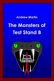 Portada de The Monsters of test Stand B