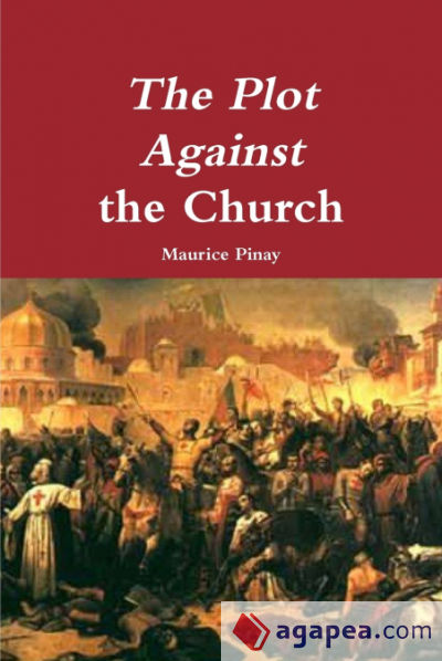 The Plot Against the Church