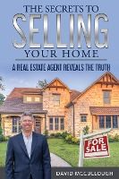 Portada de The Secrets to Selling Your Home