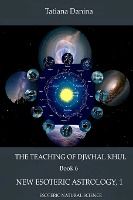 Portada de The Teaching of Djwhal Khul - New Esoteric Astrology, 1