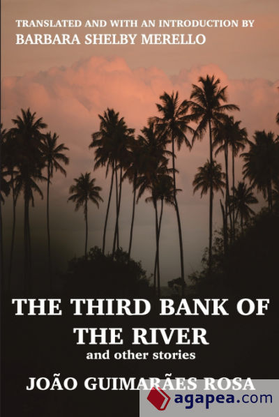 The Third Bank of the River and Other Stories