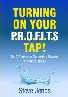 Portada de Turning on Your PROFITS Tap