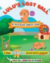 Lulu&acirc;s Lost Ball