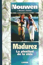 Portada de Madurez : la plenitud de la vida