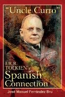 Portada de "Uncle Curro". J.R.R. Tolkienâ€™s Spanish Connection