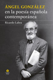 Portada de Ángel González en la poesía española contemporánea