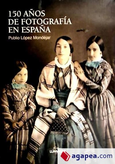 150 Años de fotografía en España