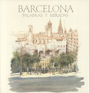 Portada de Barcelona. Palabras y miradas