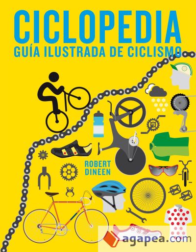 Ciclopedia: Guía ilustrada de ciclismo