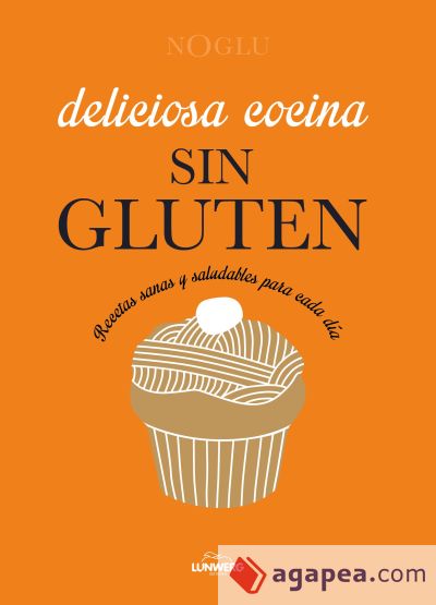 Deliciosa cocina sin gluten