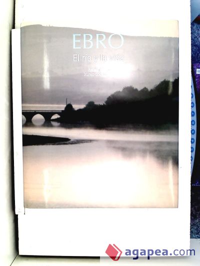 Ebro. El río y la vida