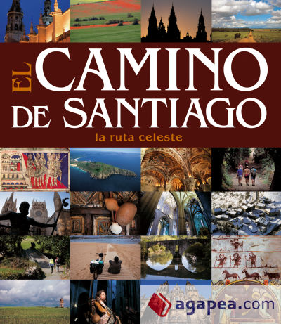 El Camino de Santiago. La ruta celeste