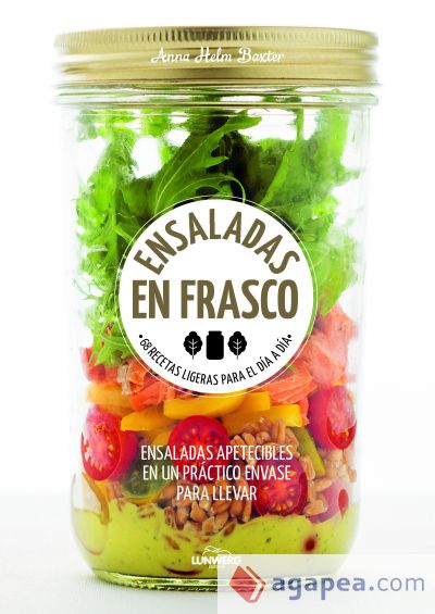 Ensaladas en frasco: 68 recetas ligeras para el día a día