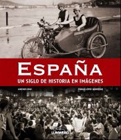 Portada de España. Un siglo de historia en imágenes