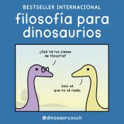 Portada de Filosofía para dinosaurios