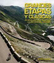 Portada de Grandes Etapas y Clásicas: 25 hitos que han marcado la historia del ciclismo