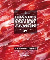 Portada de Grandes mentiras sobre el jamón