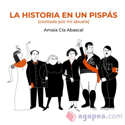 La historia en un pispás