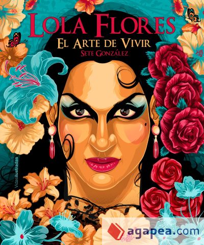 Lola Flores: El arte de vivir