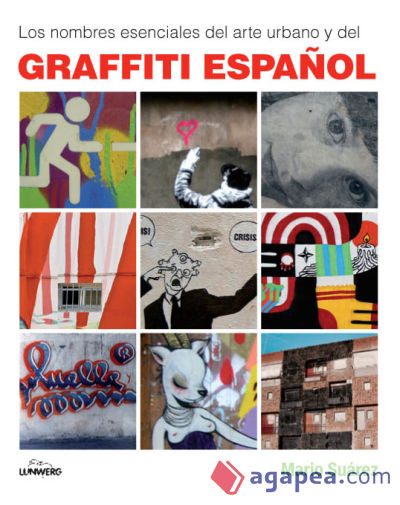 Los nombres esenciales del arte urbano y del graffiti español